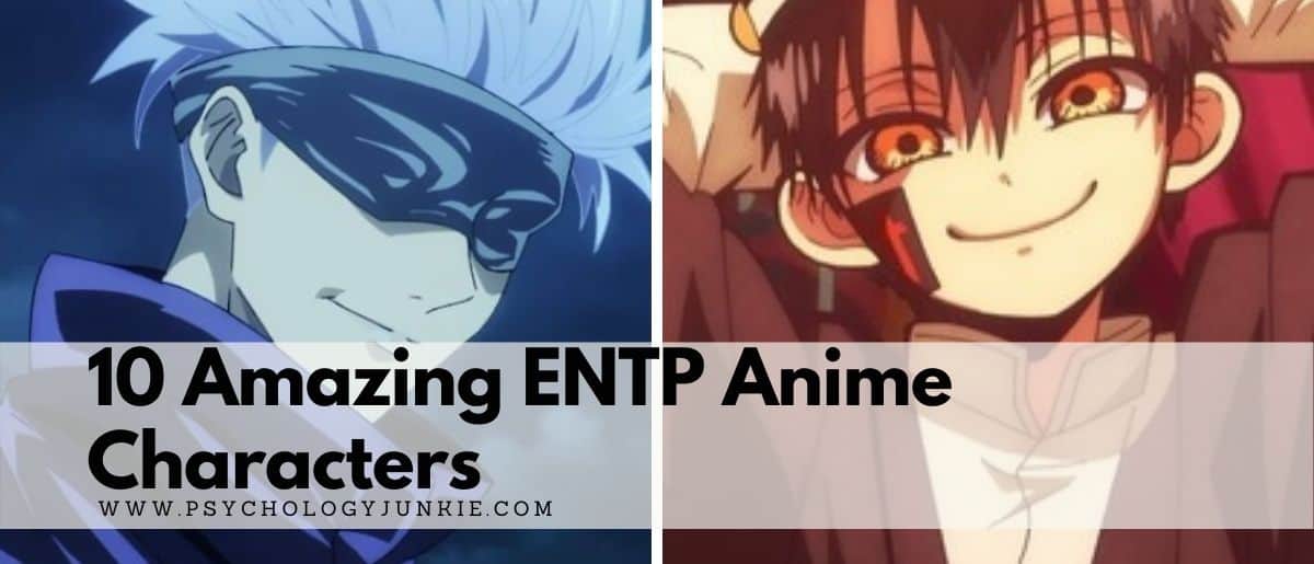 10 Amazing ENTP Anime Characters - Psychology Junkie